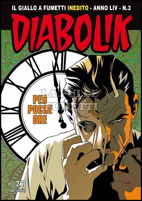 DIABOLIK ORIGINALE ANNO 54 # 3: PER POCHE ORE